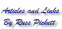 Articles and Links by Russ Pickett