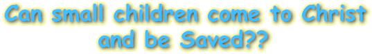 Small children saved?