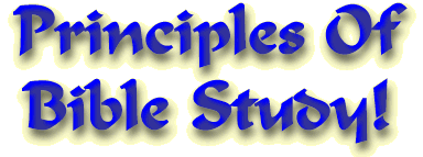 Principles of Bible Study
